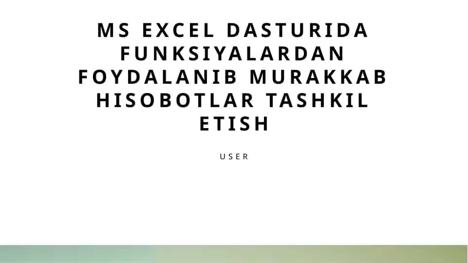 MS Excel dasturida funksiyalardan foydalanish