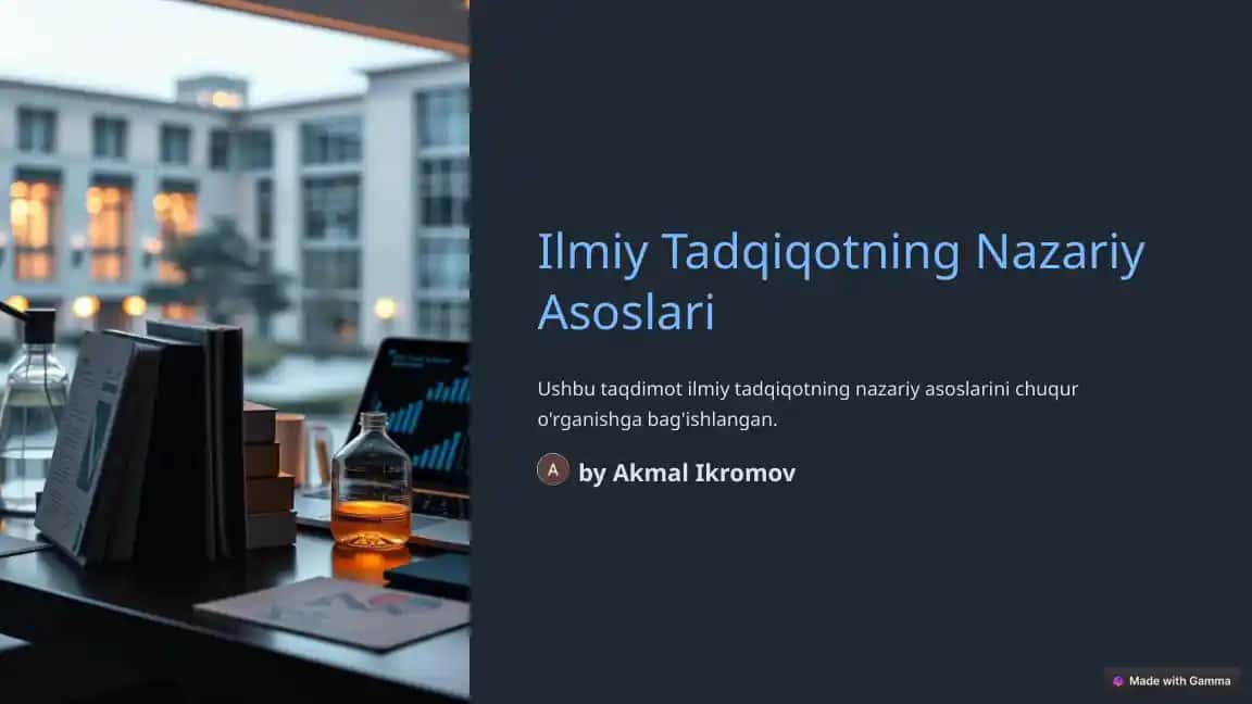 Ilmiy Tadqiqotning Nazariy Asoslari