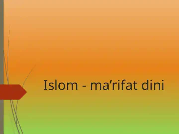 Islom - ma’rifat dini