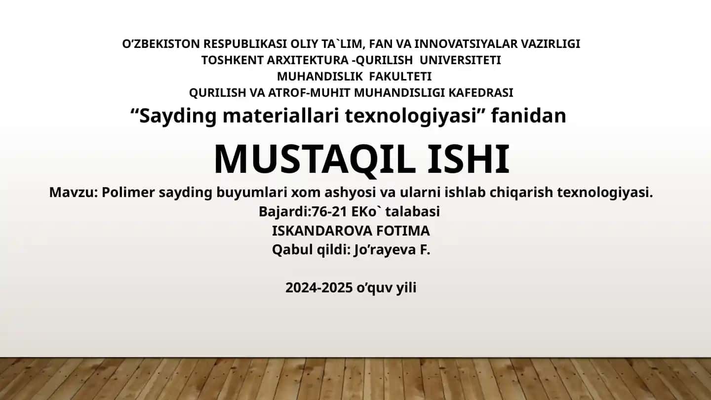 Polimer sayding buyumlari xom ashyosi va ishlab chiqarish texnologiyasi