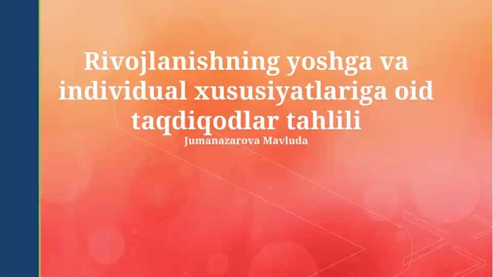 Yosh va individual xususiyatlar tahlili