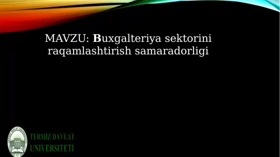 Buxgalteriya sektorini raqamlashtirish samaradorligi