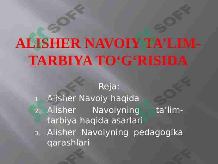 ALISHER NAVOIY TA’LIM-TARBIYA TO‘G‘RISIDA