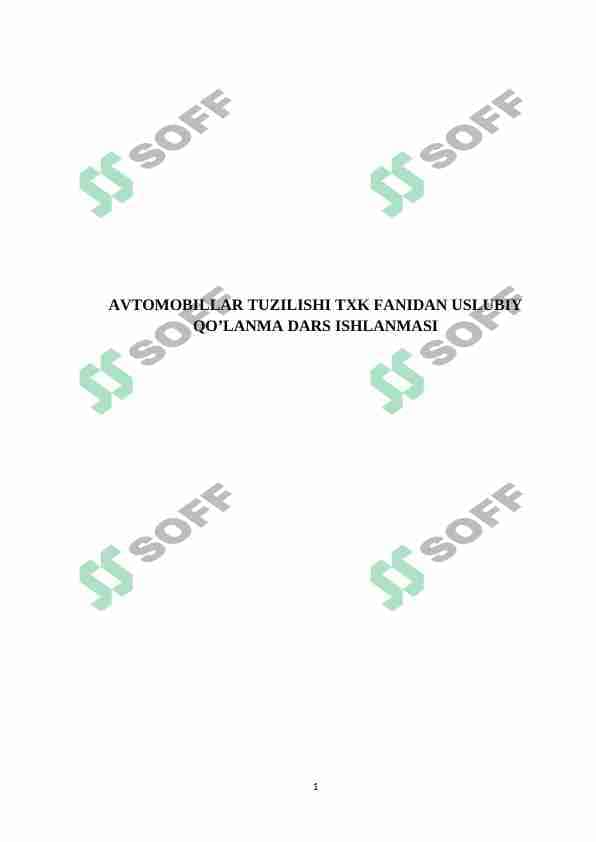 AVTOMOBILLAR TUZILISHI VA AVTOMOBIL TXK FANIDAN USLUBIY QO’LANMA DARS ISHLANMASI