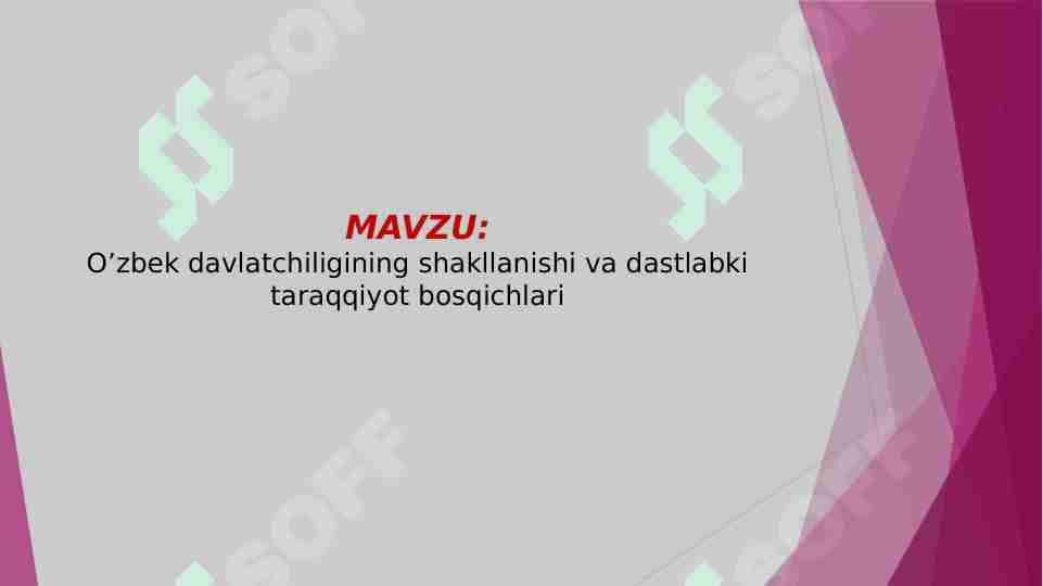 O’zbek davlatchiligining shakllanishi va dastlabki taraqqiyot bosqichlari