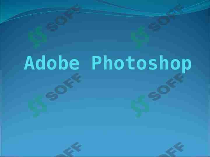Adobe Photoshop