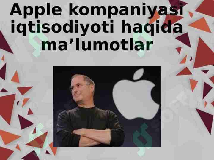 Apple kompaniyasi iqtisodiyoti haqida maʼlumotlar