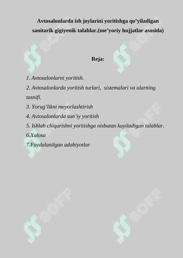 Avtosalonlarda ish joylarini yoritishga qo’yiladigan sanitarik gigiyenik talablar.(