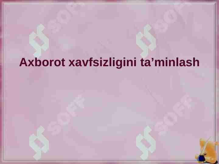 Axborot xavfsizligini ta’minlash
