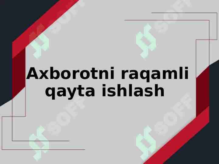 Axborotni raqamli qayta ishlash