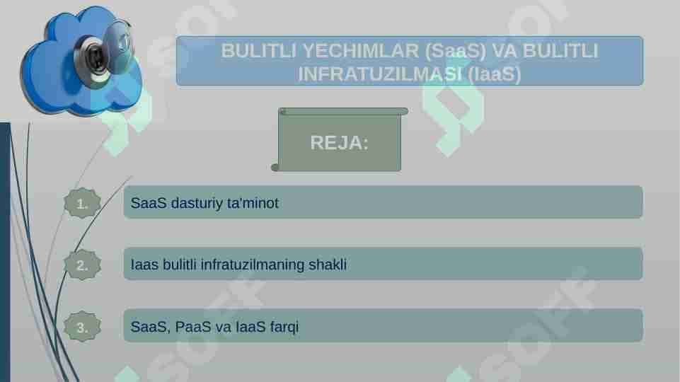 BULITLI YECHIMLAR (SaaS) VA BULITLI INFRATUZILMASI (IaaS)