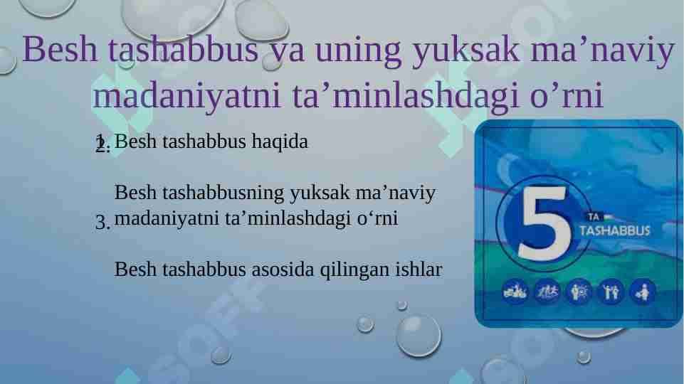 Besh tashabbus va uning yuksak ma’naviy madaniyatni ta’minlashdagi o’rni