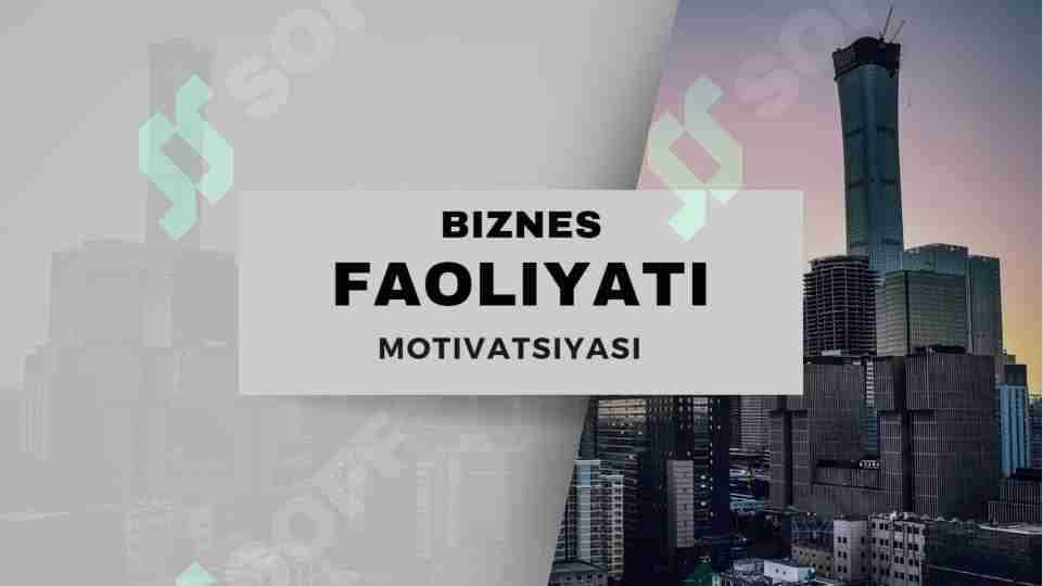 Biznes faoliyati motivatsiyasi