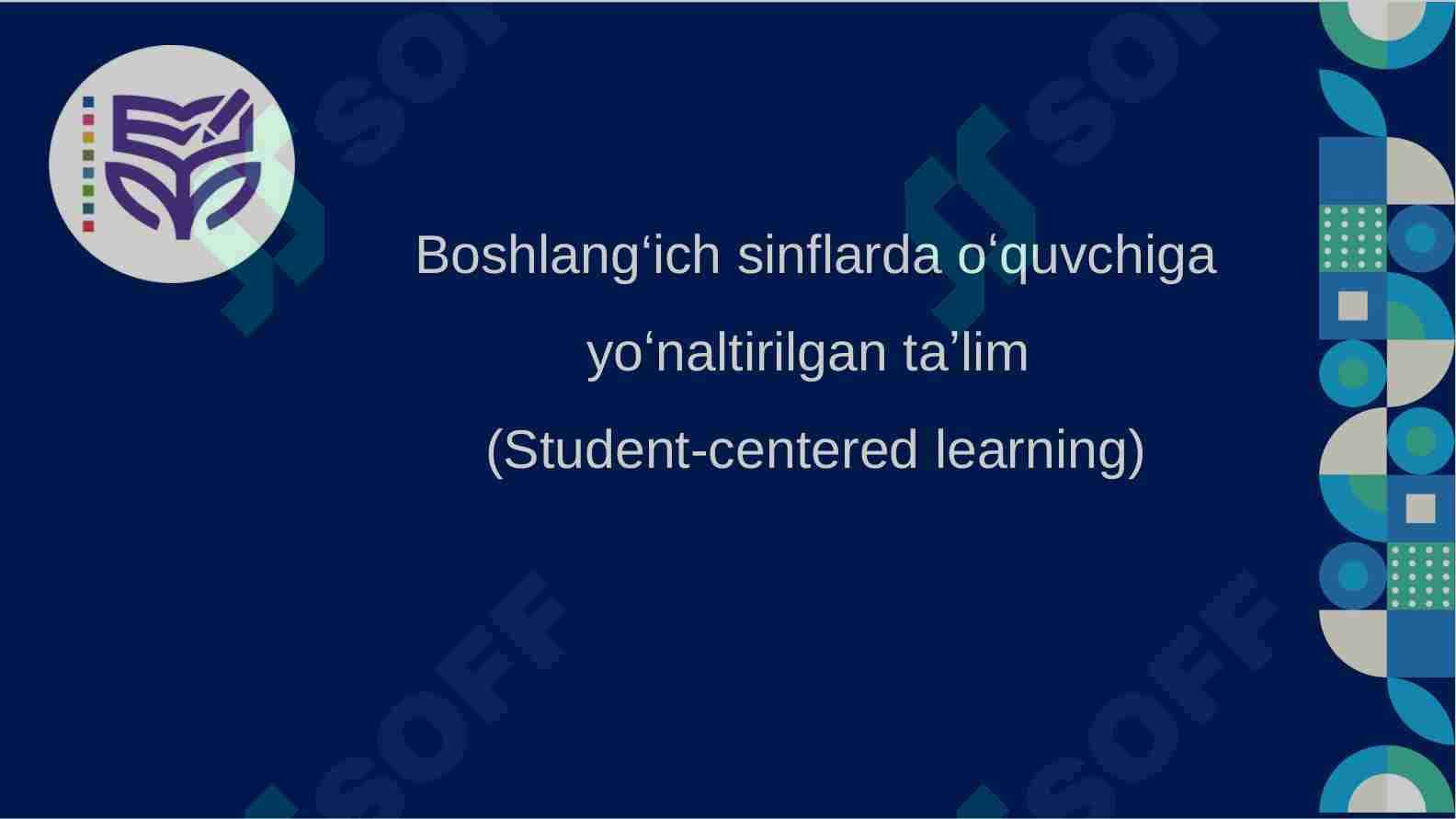 Boshlangʻich sinflarda yoʻnaltirilgan taʼlim