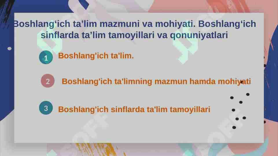 Boshlangʻich taʼlim mazmuni va mohiyati. Boshlangʻich sinflarda taʼlim tamoyillari va qonuniyatlar