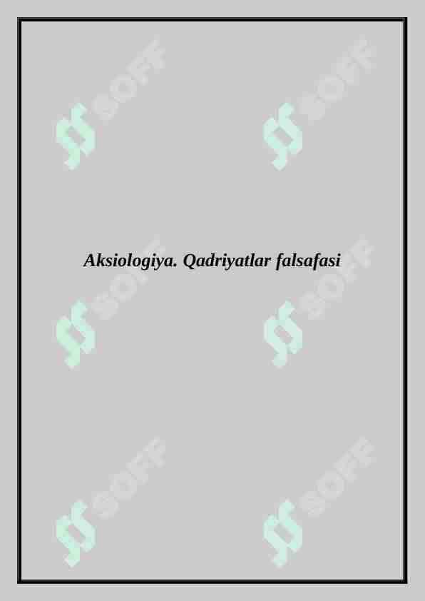 Aksiologiya. Qadriyatlar falsafasi