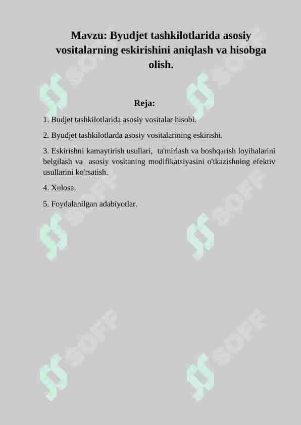 Byudjet tashkilotlarida asosiy vositalarning eskirishini aniqlash va hisobga olish.