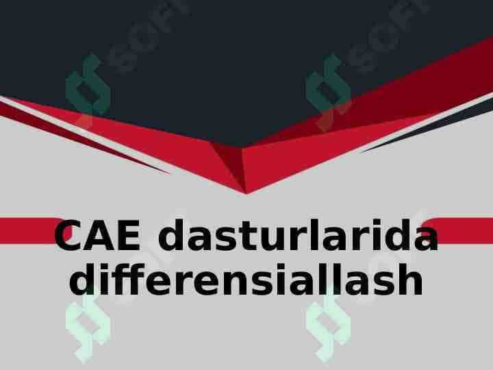 CAE dasturlarida differensiallash