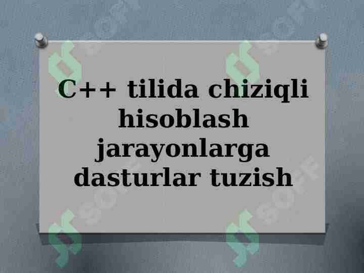 C++ tilida chiziqli algoritmlarni dasturlash
