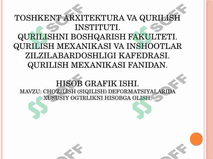 Cho’zilish (siqilish) deformatsiyalarida xususiy og’irlikni hisobga olish