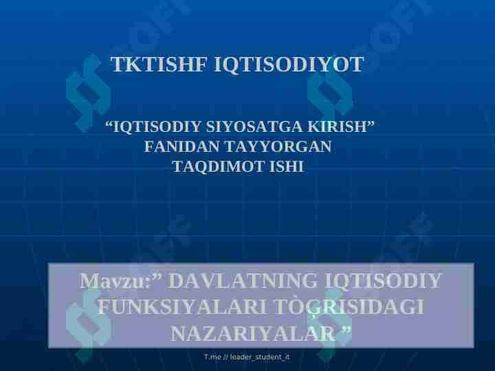 DAVLATNING IQTISODIY FUNKSIYALARI TÒĢRISIDAGI NAZARIYALAR