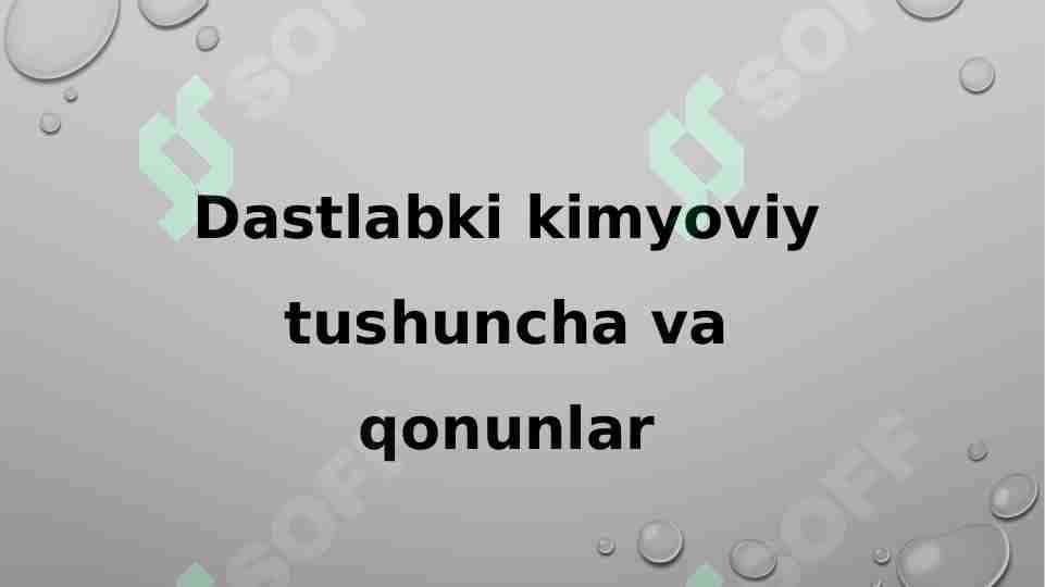 Dastlabki kimyoviy tushuncha va qonunlar