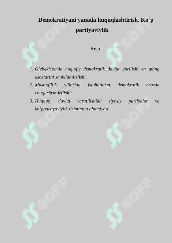 Demokratiyani yanada huquqlashtirish. Ko`p partiyaviylik