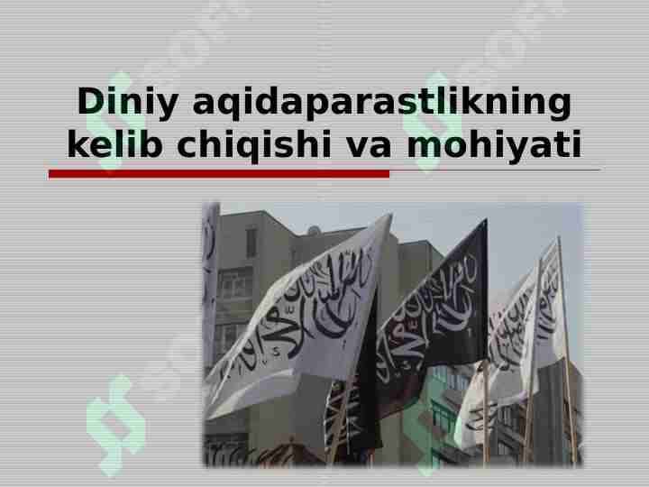 Diniy aqidaparastlikning kelib chiqishi va mohiyati