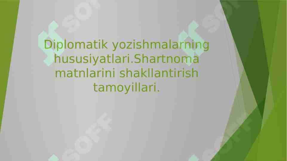 Diplomatik yozishmalarning hususiyatlari.Shartnoma matnlarini shakllantirish tamoyillari.