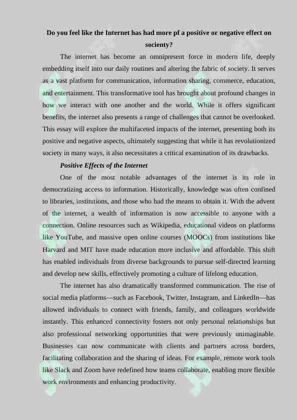 Do you feel like the Internet has had more pf a positive or negative effect on socienty