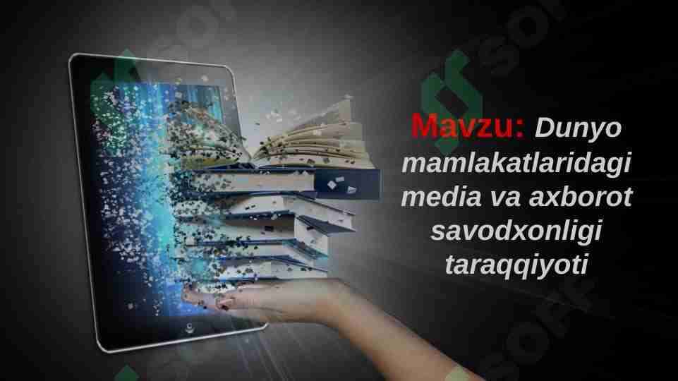 Dunyo mamlakatlaridagi media va axborot savodxonligi taraqqiyoti