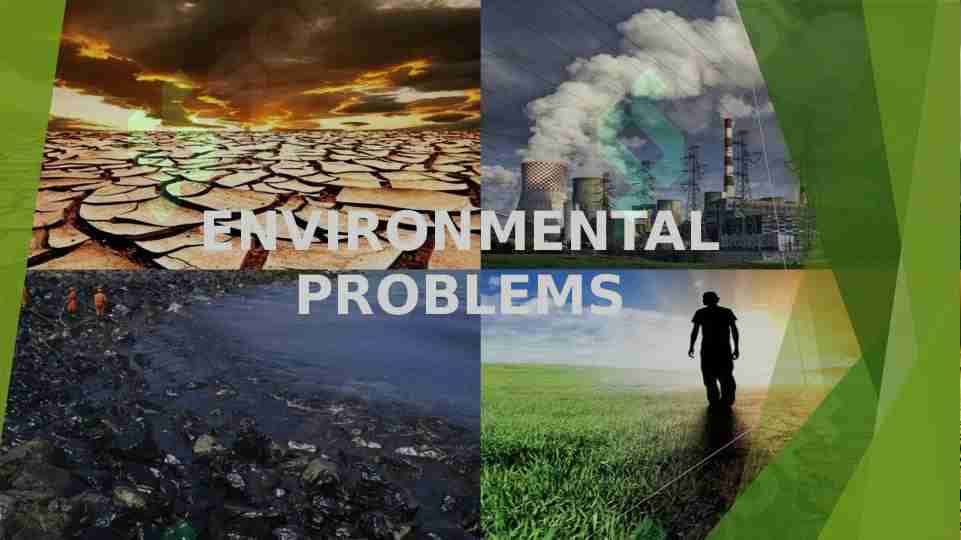 Environmental problems