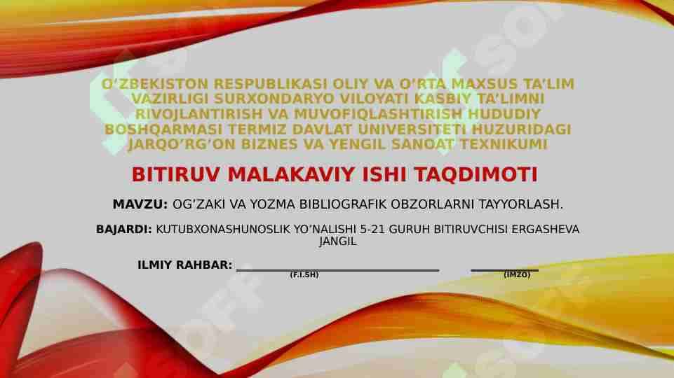 Og’zaki va yozma bibliografik obzorlarni tayyorlash.