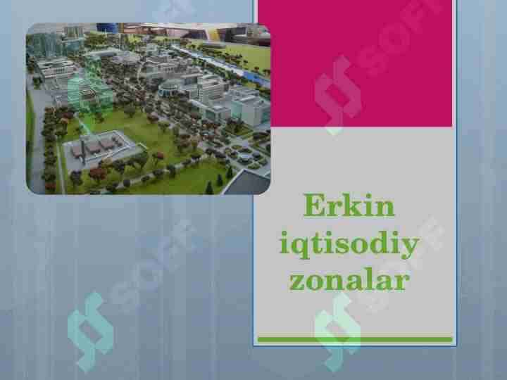Erkin iqtisodiy zonalar