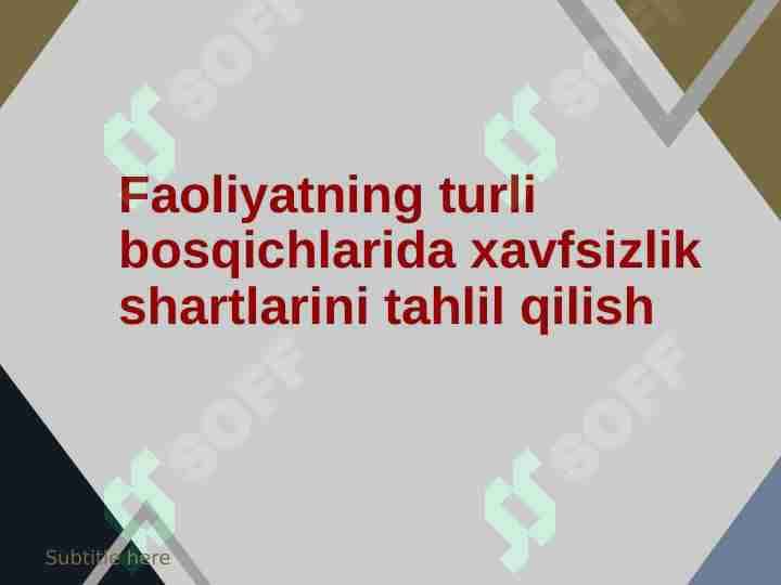Faoliyatning turli bosqichlarida xavfsizlik shartlarini tahlil qilish (2)