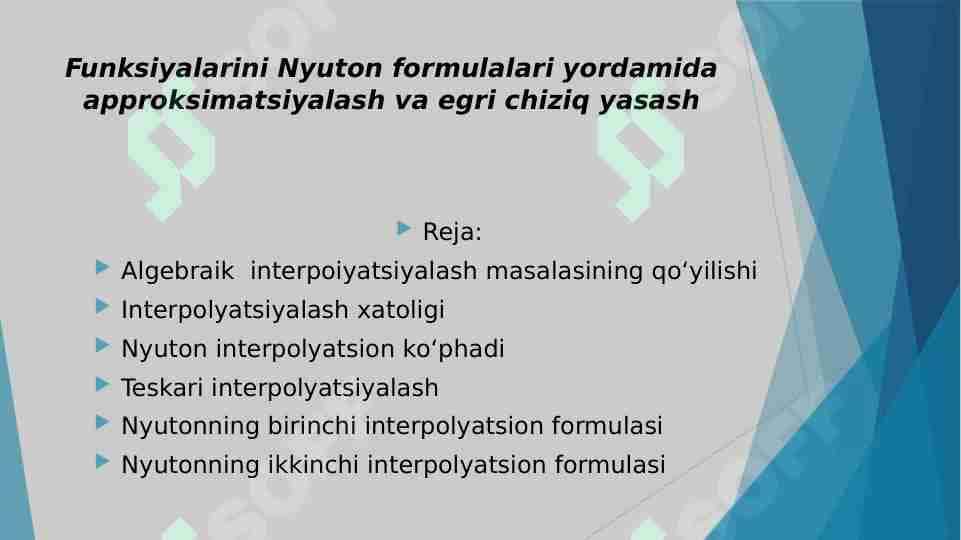 Funksiyalarini Nyuton formulalari yordamida approksimatsiyalash va egri chiziq yasash