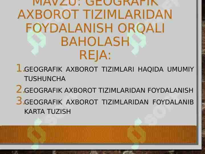 GEOGRAFIK AXBOROT TIZIMLARIDAN FOYDALANISH ORQALI BAHOLASH