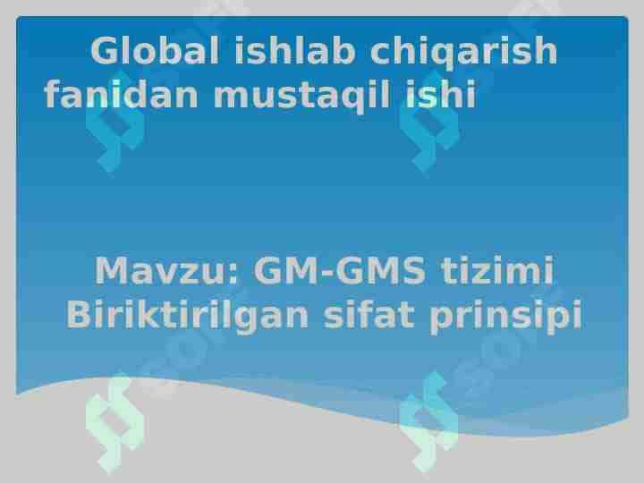 GM-GMS tizimi Biriktirilgan sifat prinsipi