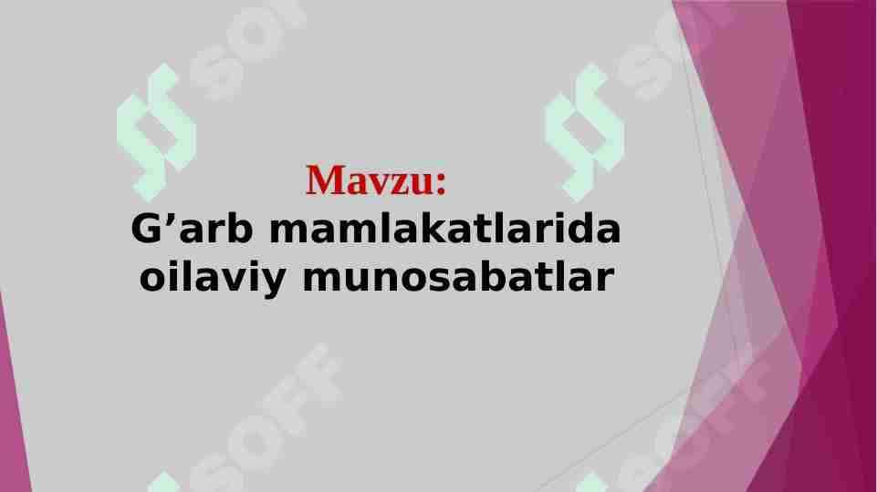 G’arb mamlakatlarida oilaviy munosabatlar
