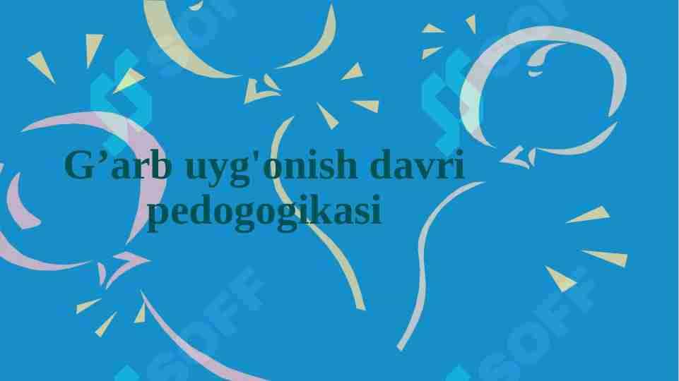 G’arb uyg'onish davri pedogogikasi
