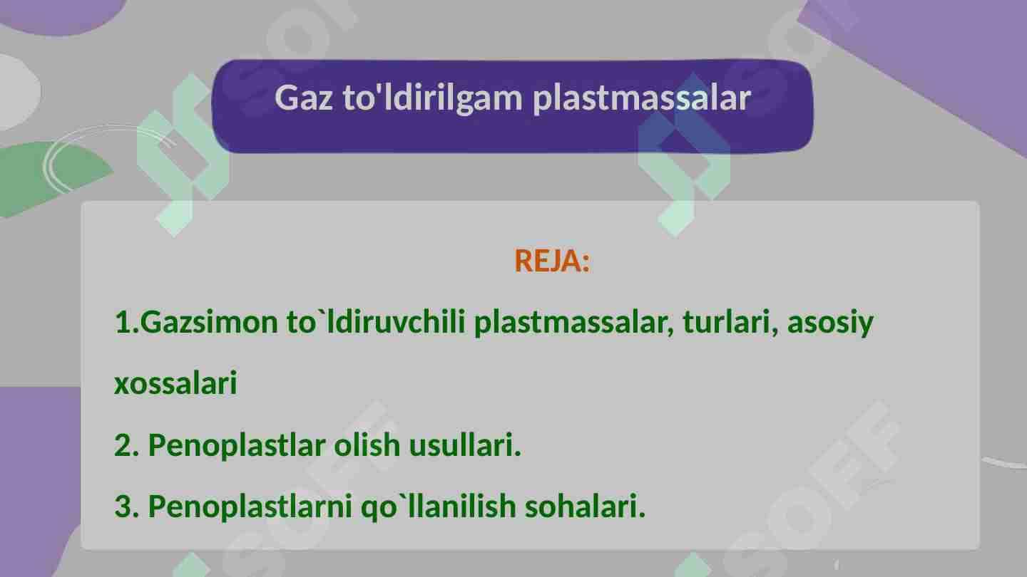 Gaz to'ldirilgam plastmassalar