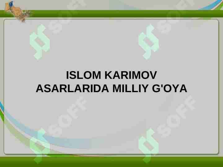 ISLOM KARIMOV ASARLARIDA MILLIY G'OYA