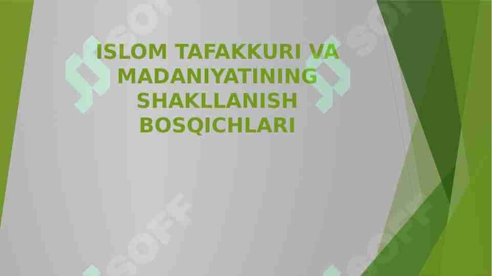 ISLOM TAFAKKURI VA MADANIYATINING SHAKLLANISH BOSQICHLARI 2