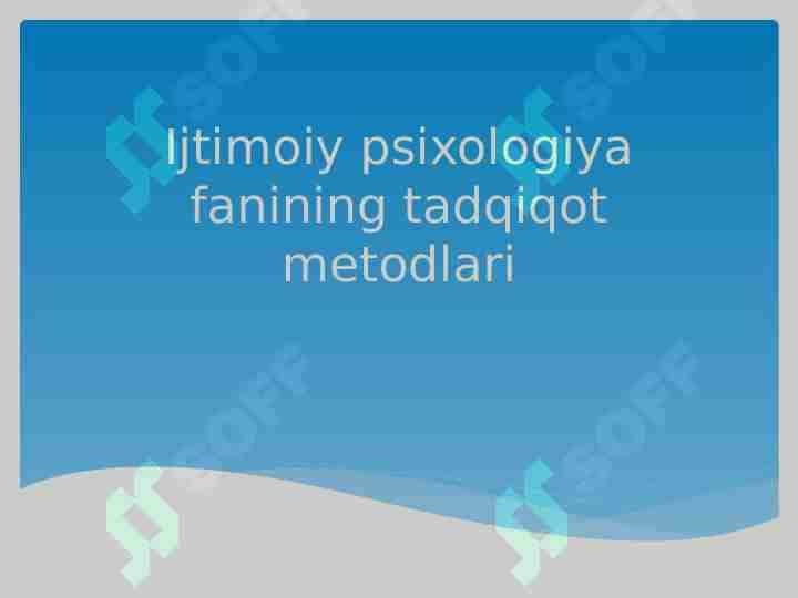 Ijtimoiy psixologiya fanining tadqiqot metodlari