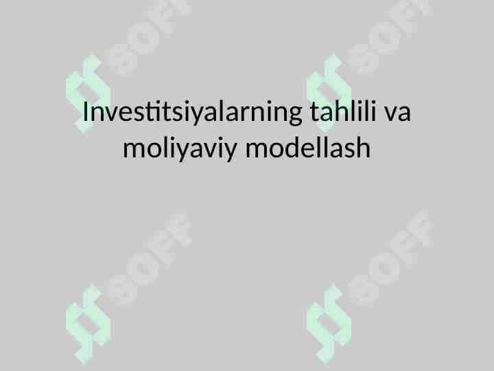 Investitsiyalarning tahlili va moliyaviy modellash