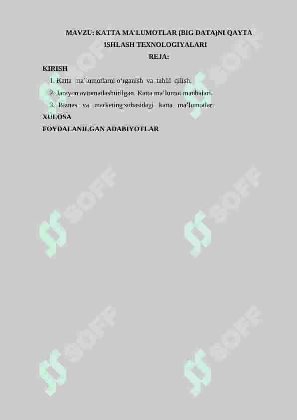 KATTA MA'LUMOTLAR (BIG DATA)NI QAYTA ISHLASH TEXNOLOGIYALARI