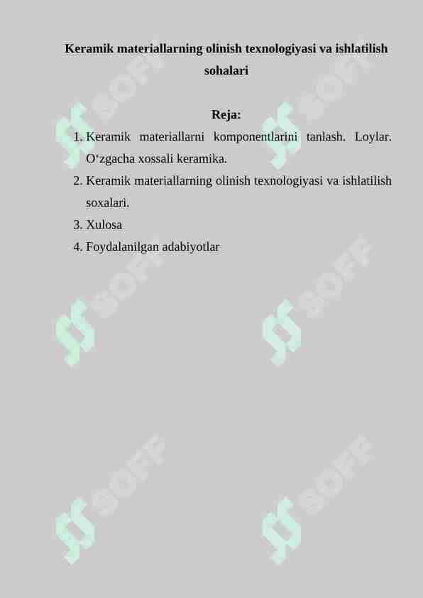 Keramik materiallarning olinish texnologiyasi va ishlatilish sohalari