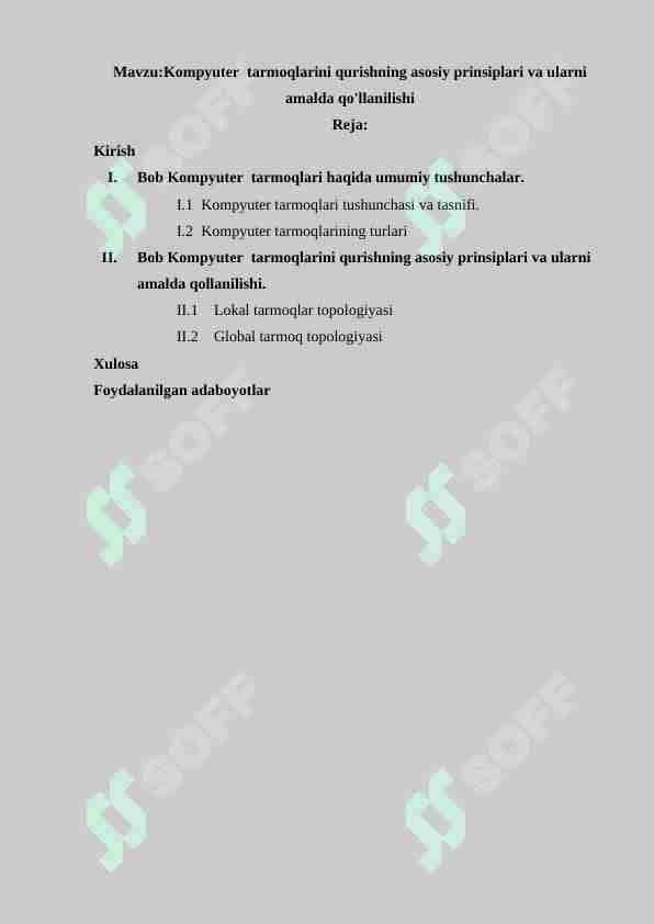 Kompyuter tarmoqlarini qurishning asosiy prinsiplari va ularni amalda qo'llanilishi