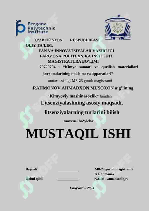 Litsenziyalashning asosiy maqsadi, litsenziyalarning turlarini bilish