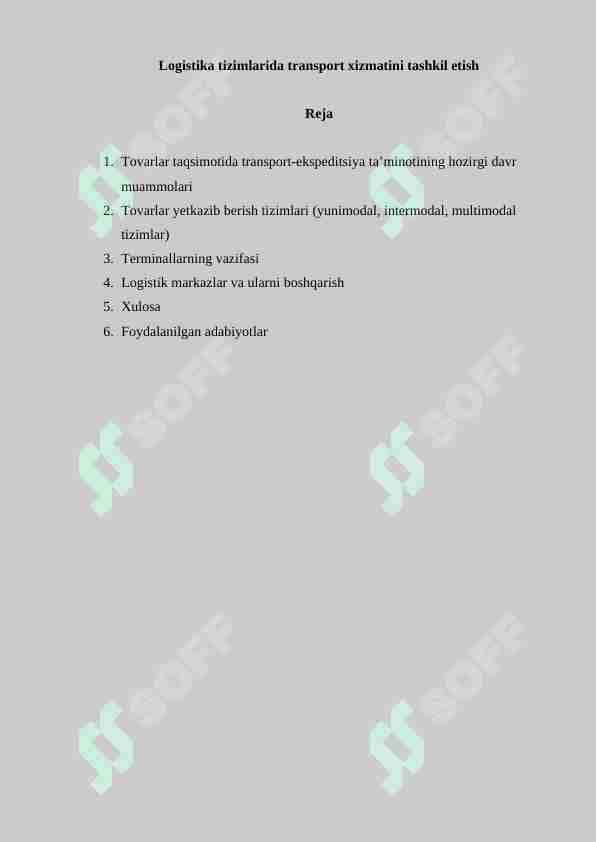 Logistika tizimlarida transport xizmatini tashkil etish